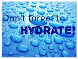 dont forget to hydrate